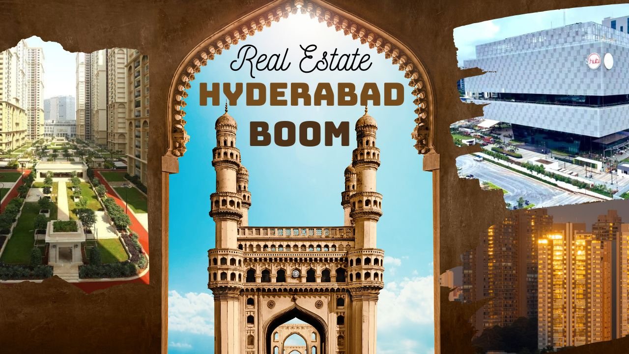 Hyderabad’s Real Estate